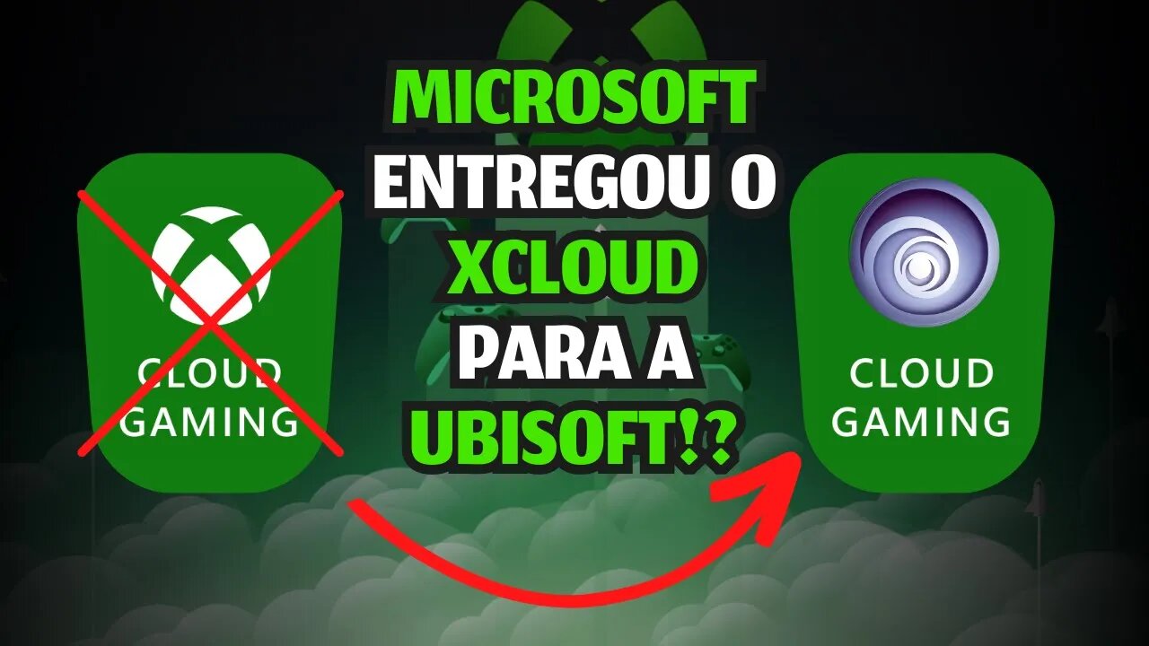 BOMBA!! MICROSOFT entrega direitos de CLOUD GAMING da ACTIVISION para a UBISOFT no MUNDO TODO!!