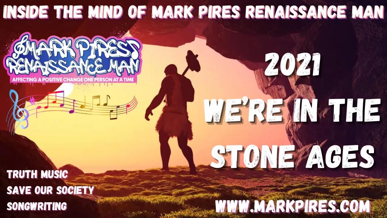 2021 We’re In The Stone Ages, Society Rock Anthem available on iTunes!