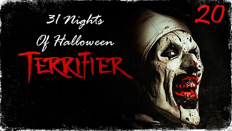 31 Nights Of Halloween: 20. 'TERRIFIER'