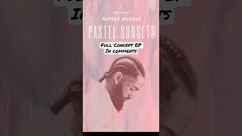 Nipsey Hussle Pastel Sunsets #fyp #hiphop #foryou