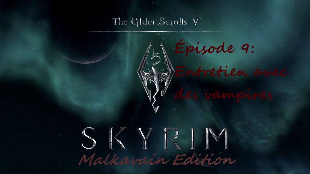 Skyrim AE Let's play a vampire vostfr - 9 Entretien avec des vampires