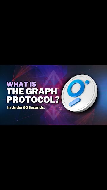 What is The Graph (GRT)? | The Graph Crypto Explained in Under 60 Seconds