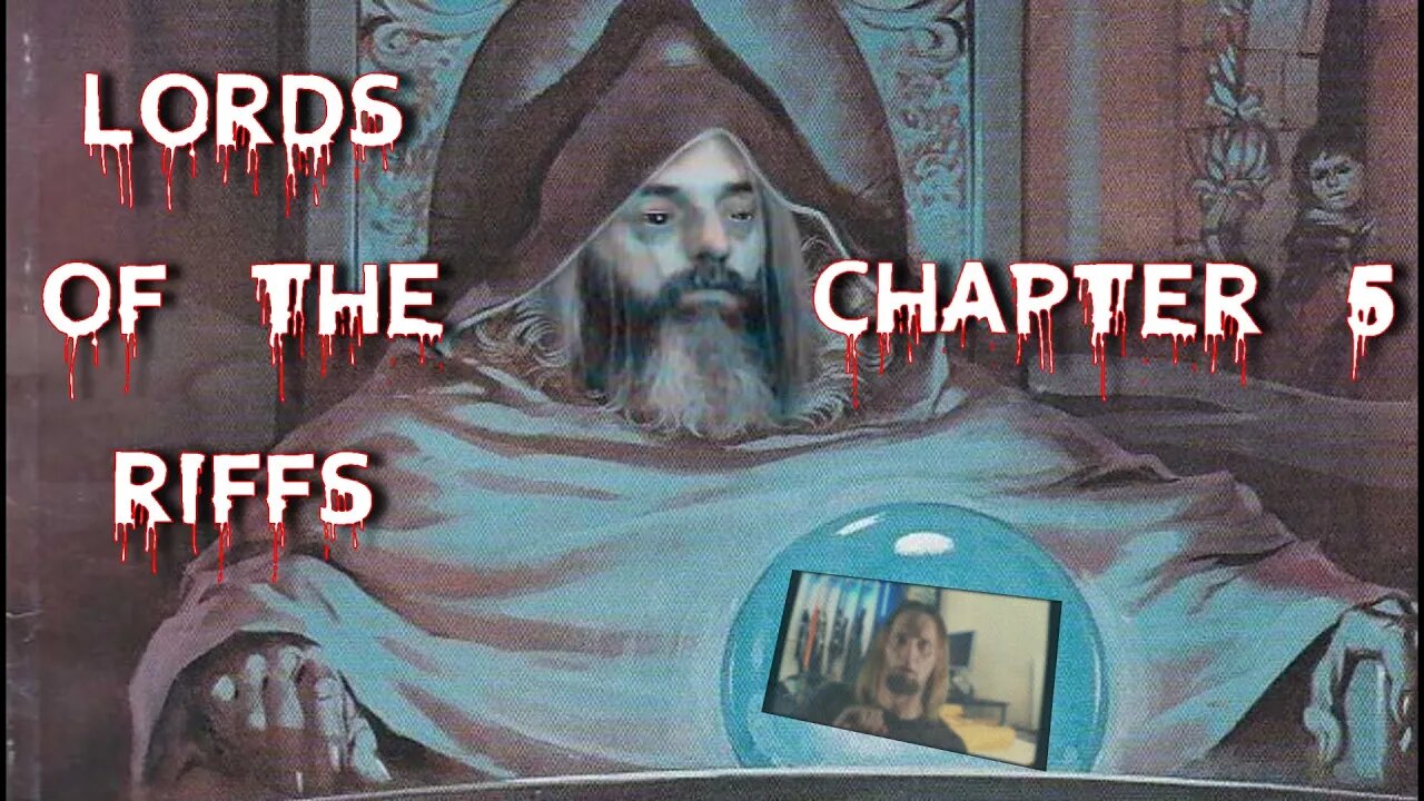 Lords Of The Riffs Chapter 5