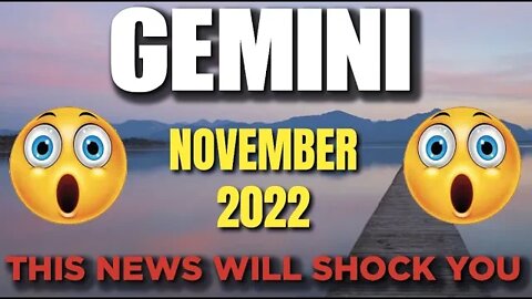 Gemini ♊ 😳 𝐓𝐇𝐈𝐒 𝐍𝐄𝐖𝐒 𝐖𝐈𝐋𝐋 𝐒𝐇𝐎𝐂𝐊 𝐘𝐎𝐔 😳 Horoscope for Today NOVEMBER 2022 ♊ Gemini tarot ♊