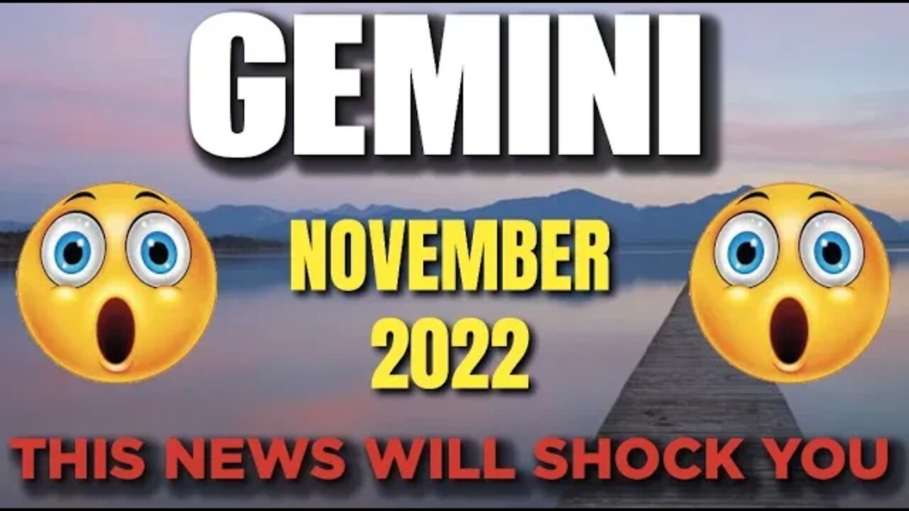 Gemini ♊ 😳 𝐓𝐇𝐈𝐒 𝐍𝐄𝐖𝐒 𝐖𝐈𝐋𝐋 𝐒𝐇𝐎𝐂𝐊 𝐘𝐎𝐔 😳 Horoscope for Today NOVEMBER 2022 ♊ Gemini tarot ♊