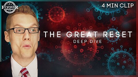 The Great Reset Deep Dive - The Clay Clark Story | Flyover Clips