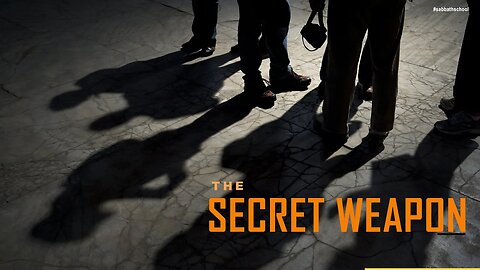 THE SECRET WEAPON