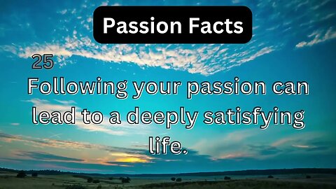 Passion Facts: Unveiling the World's Fascinations.