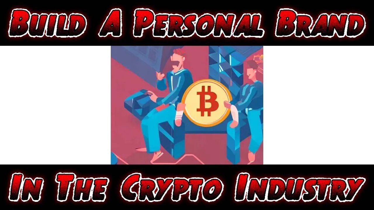 How To Build A Personal Brand In The Crypto Industry And Be Obsessed With Web3