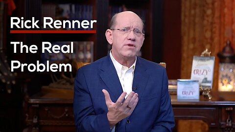 The Real Problem — Rick Renner