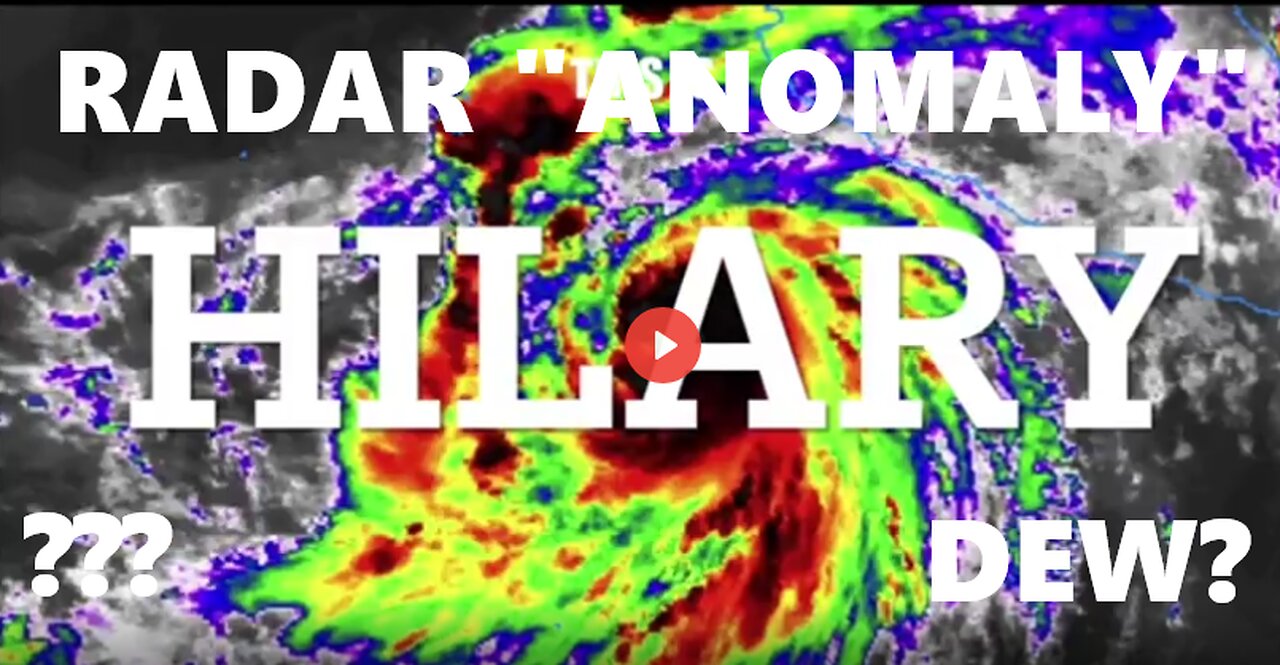 HURRICANE HILARY RADAR ANOMALY...DEW???