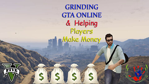 GTA ONLINE - Helping Players Make Money - GTA ONLINE - 01/12/2024