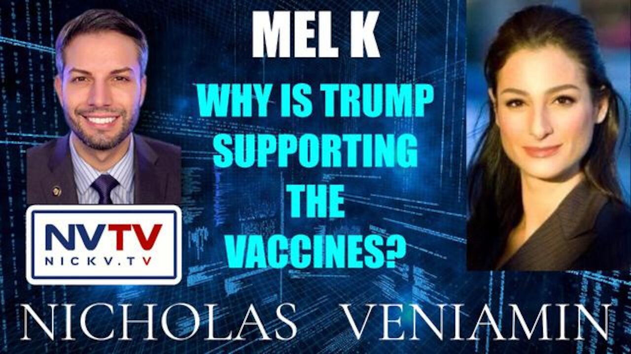 Mel K with Nicholas Veniamin : EXCLUSIVE UPDATE TODAY OF JANUARY 10, 2022