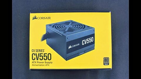 corsair cv550 550w power supply unboxing