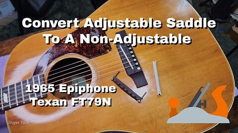 1965 Epiphone Texan Adjustable Saddle Changed to Nonadjustable