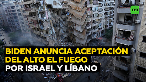 Biden: Israel y el Líbano aceptan el alto el fuego