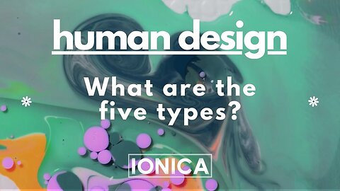 Human Design - The five Types