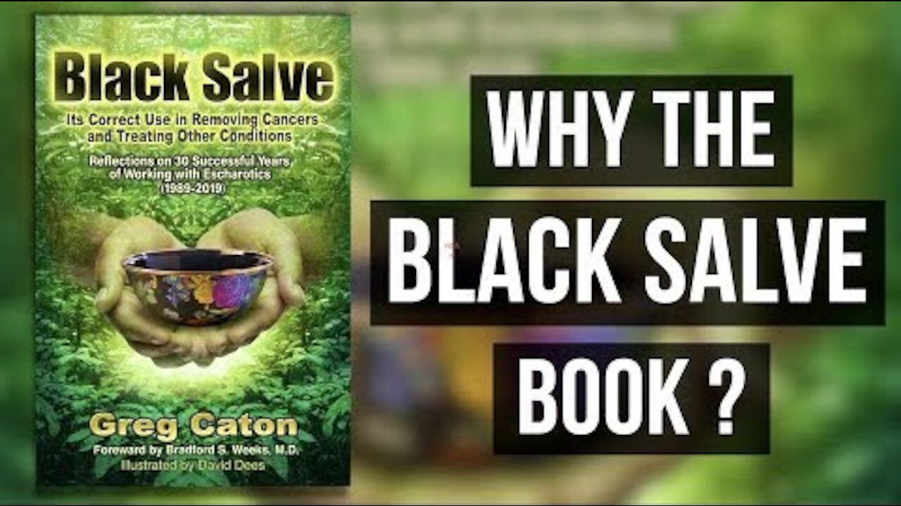 Why The Black Salve Book?