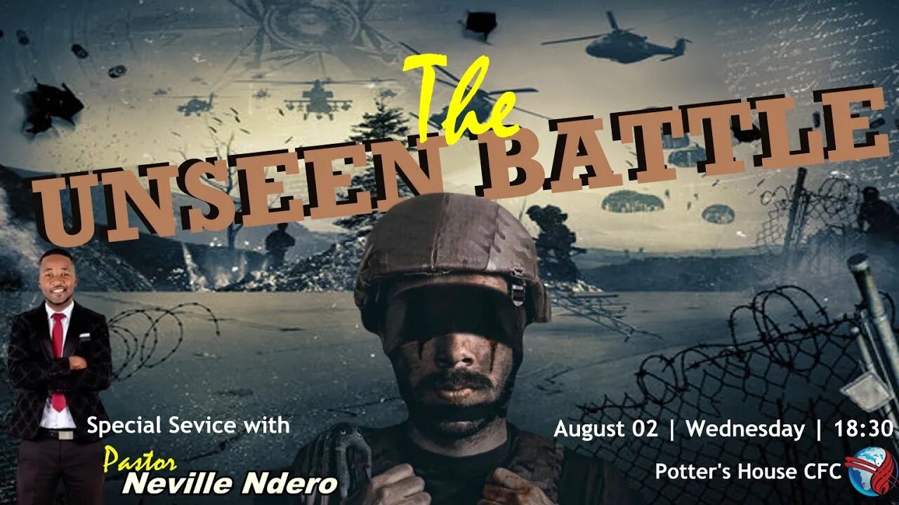 SPECIAL SERVICE PM | Pst Neville Ndero | THE UNSEEN BATTLE | 18:30 | 02 August 2023