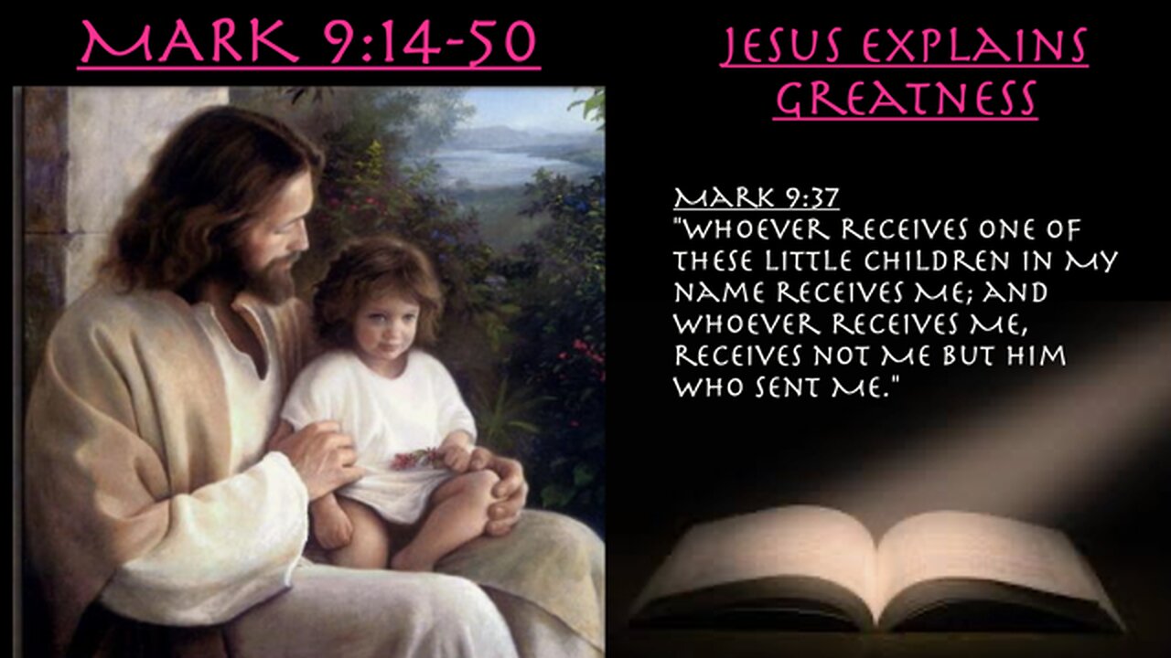 ** Mark 9:14-50 - Jesus Explains Greatness ** | Grace Bible Fellowship Monmouth County | Sermons