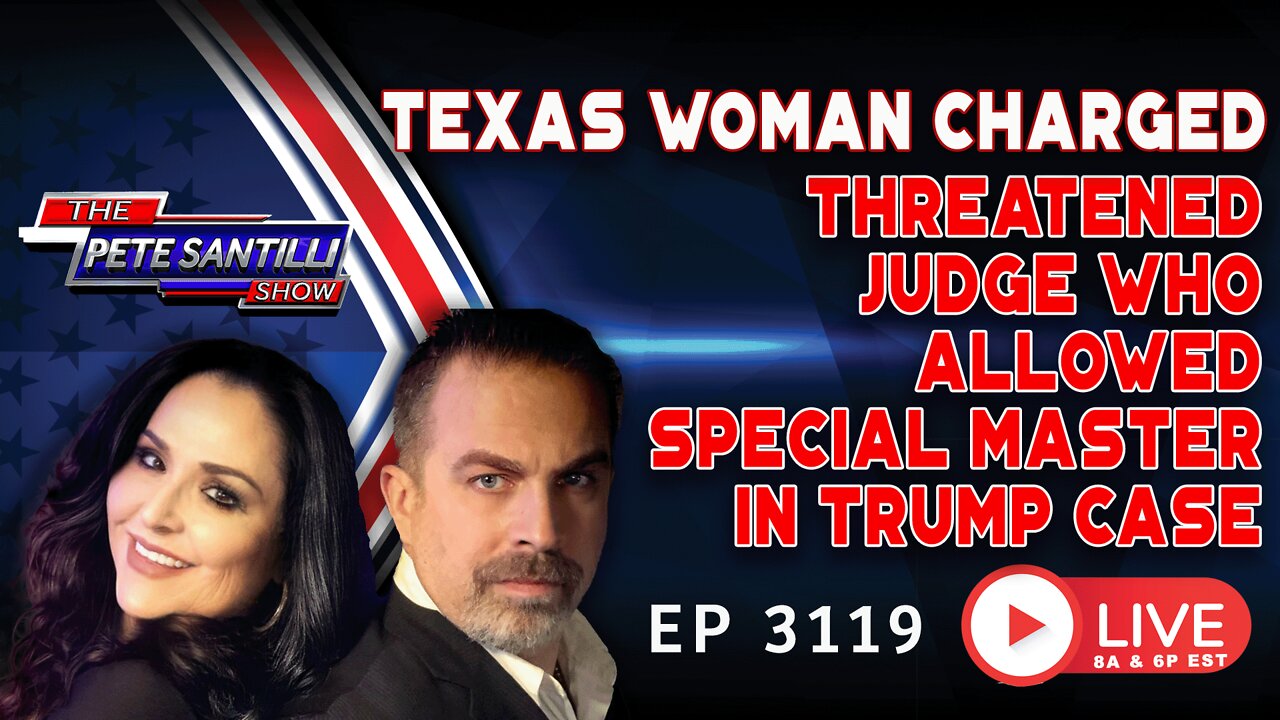 Texas Woman Charged With Threatening Judge Who Allowed Special Master In Trump Raid | EP 3119-8PM