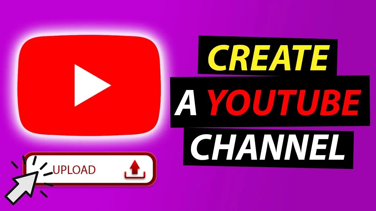 How To Make A YouTube Channel: Step-By-Step Guide