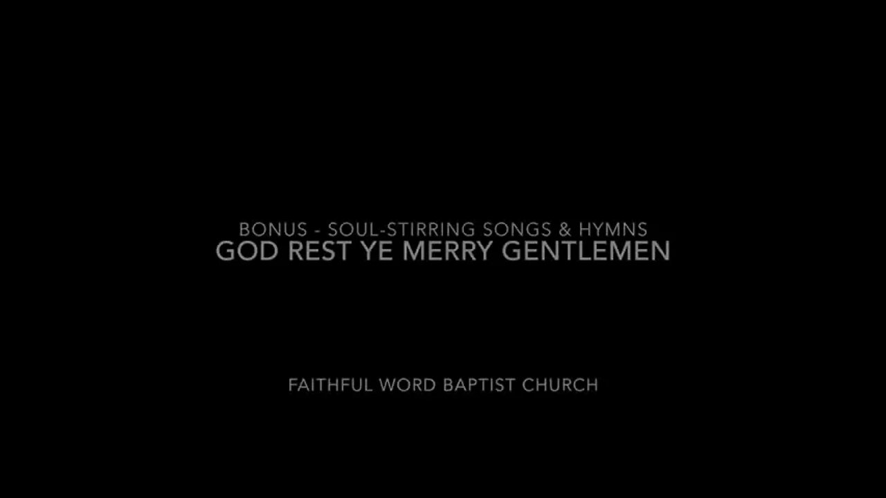 God Rest Ye Merry Gentlemen | FWBC | Traditional Christmas Hymn