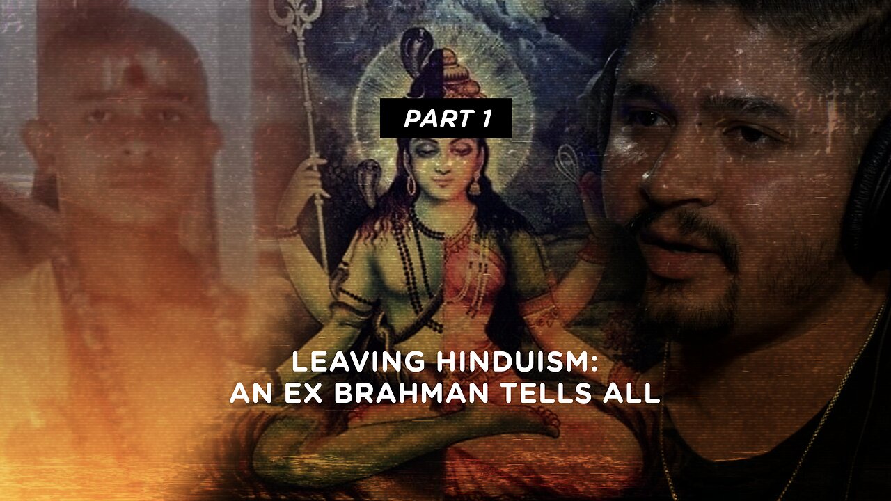 255. Leaving Hinduism: Ex Brahmin Tells All, Pt. 1