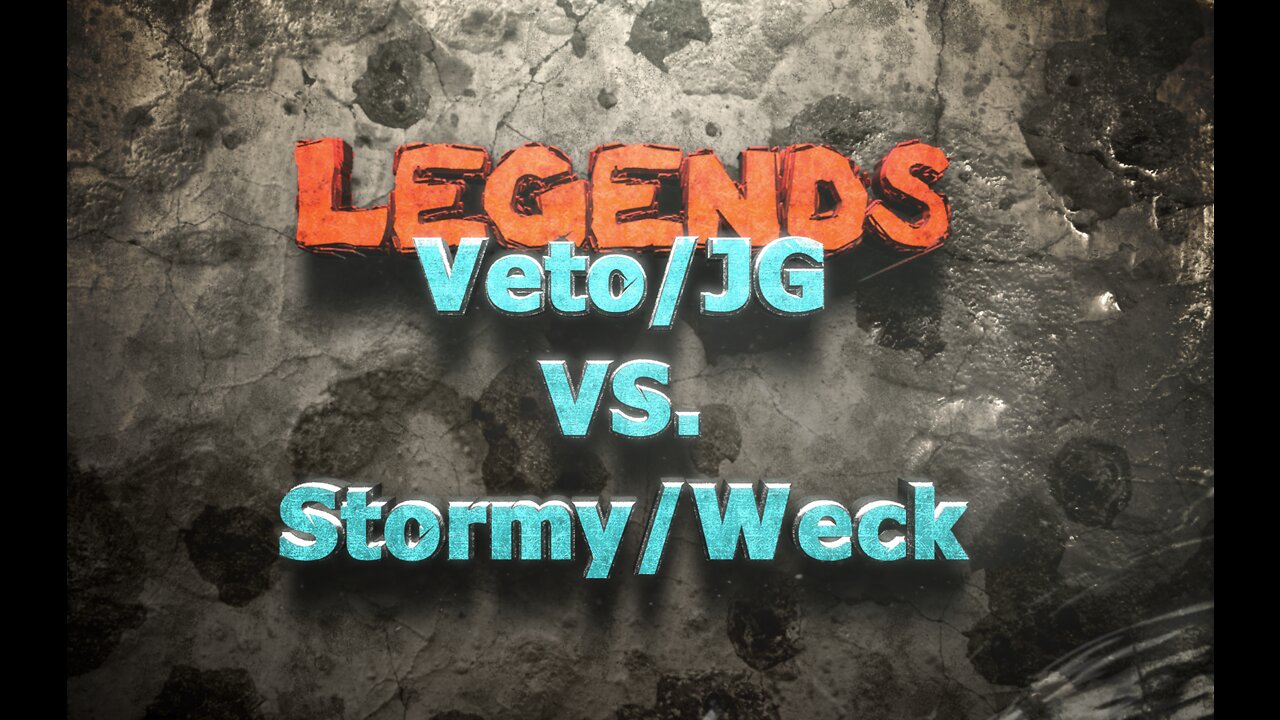 Veto/JG VS. Stormy/Weck