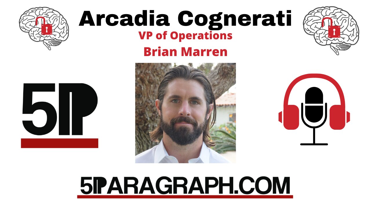 Brian Marren Vice President of Operations at Arcadia Cognerati