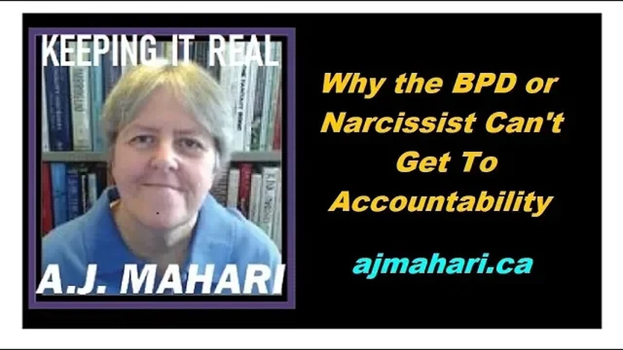 Why the BPD or Narcissist Can't Get To Accountability