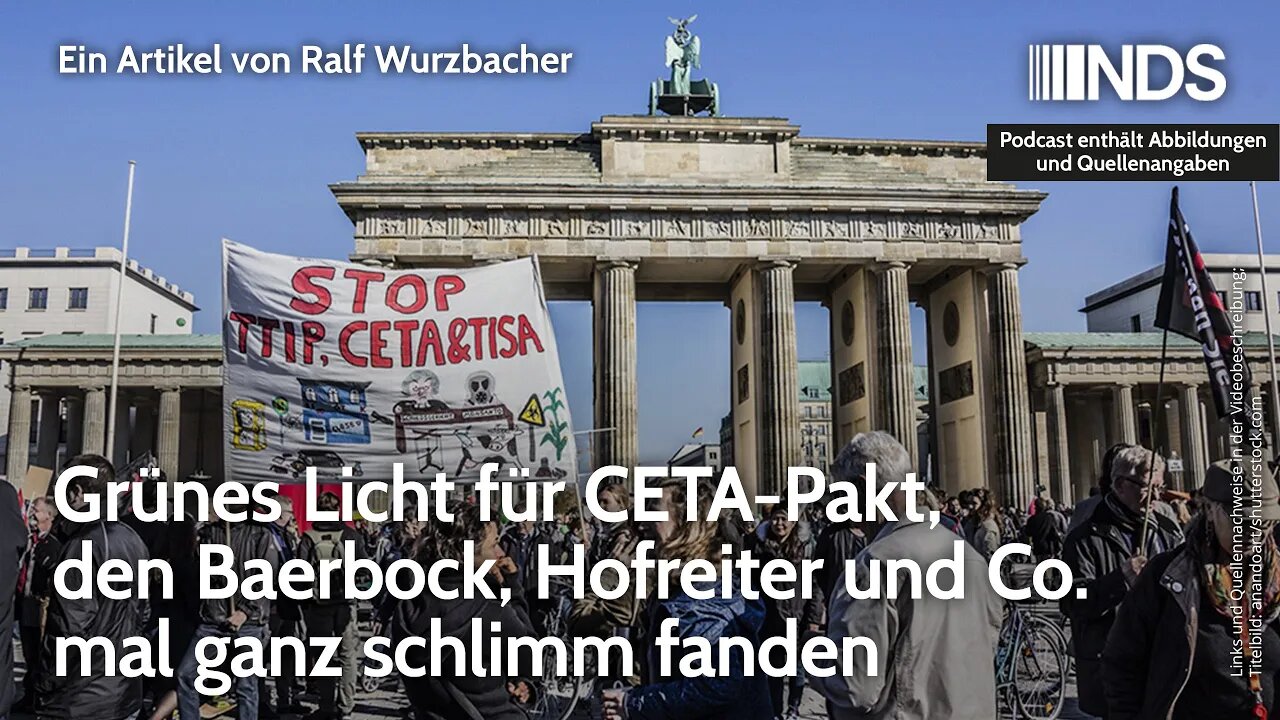 Grünes Licht für CETA-Pakt, den Baerbock, Hofreiter und Co. mal ganz schlimm fanden | Wurzbacher NDS