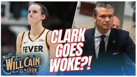 The Will Cain Show | Caitlin Clark bends knee to WOKE! PLUS, defense of Hegseth strengthens