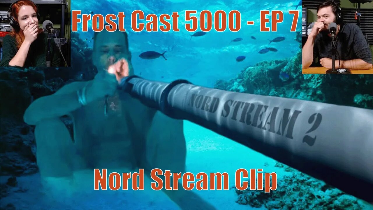 Nord Stream Pipeline Attacked - Ep7 Clip