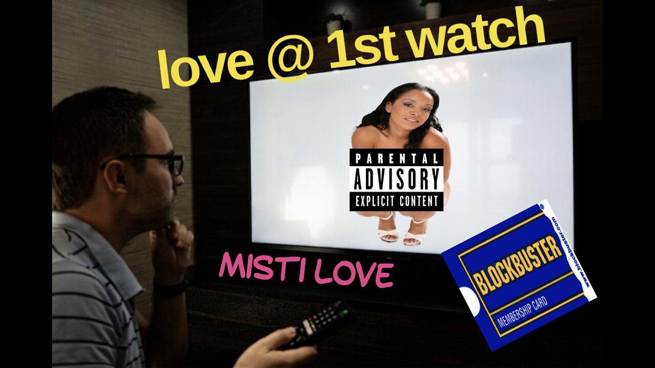 Love At First Watch Misti Love (Misti Love)