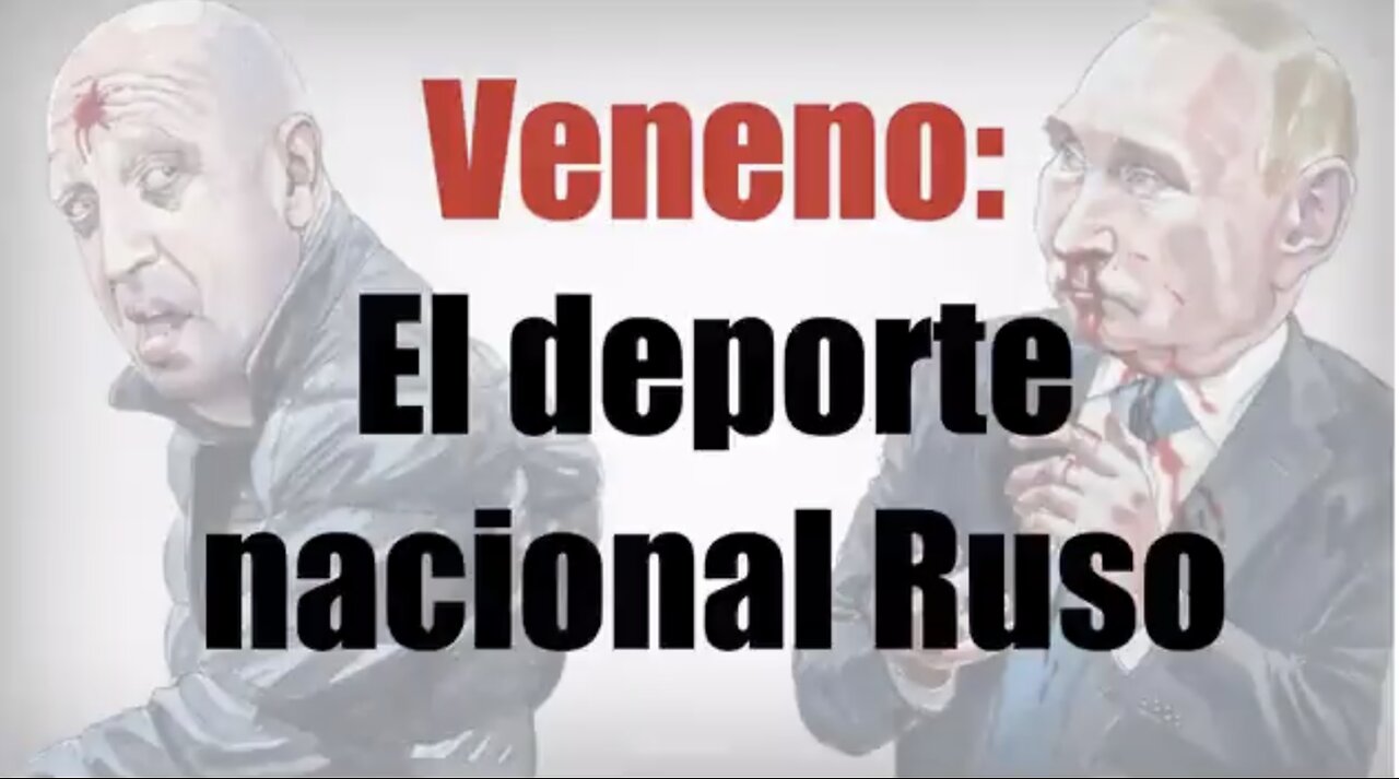 VENENO: El deporte Nacional Ruso