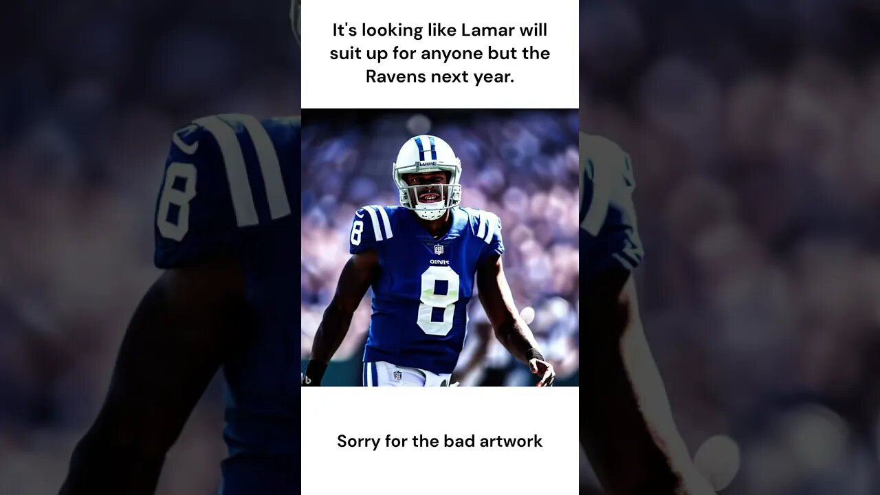 Lamar to The Colts