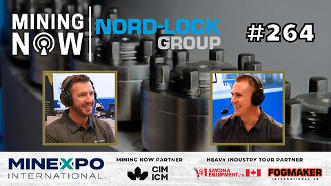 Nord-Lock Group: Advanced Bolting Technology for Safer Mining #264