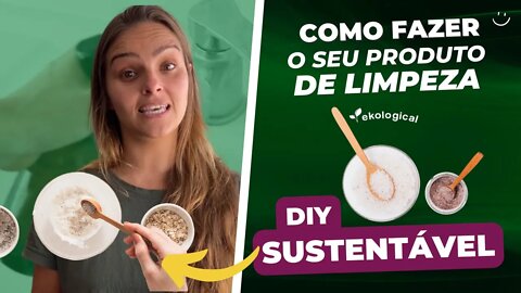 Faça você mesmo! VÁRIOS produtos de limpeza naturais com ingredientes que você já tem em casa!