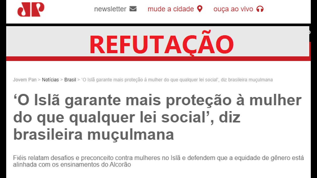 ‘O Islã garante mais proteção à mulher do que qualquer lei social' - REFUTAÇÃO