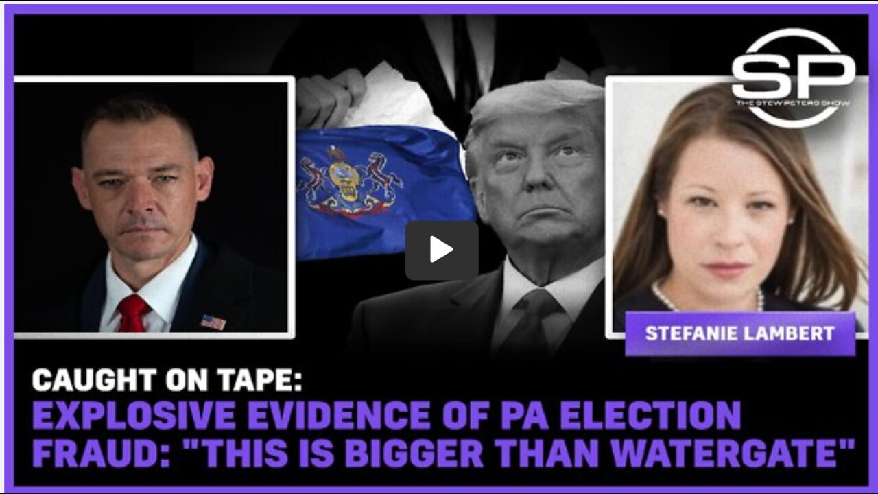 Taped Confession, Election Fraud Nuke: Explosive Evidence of PA Fraud "Bigger than Watergate."