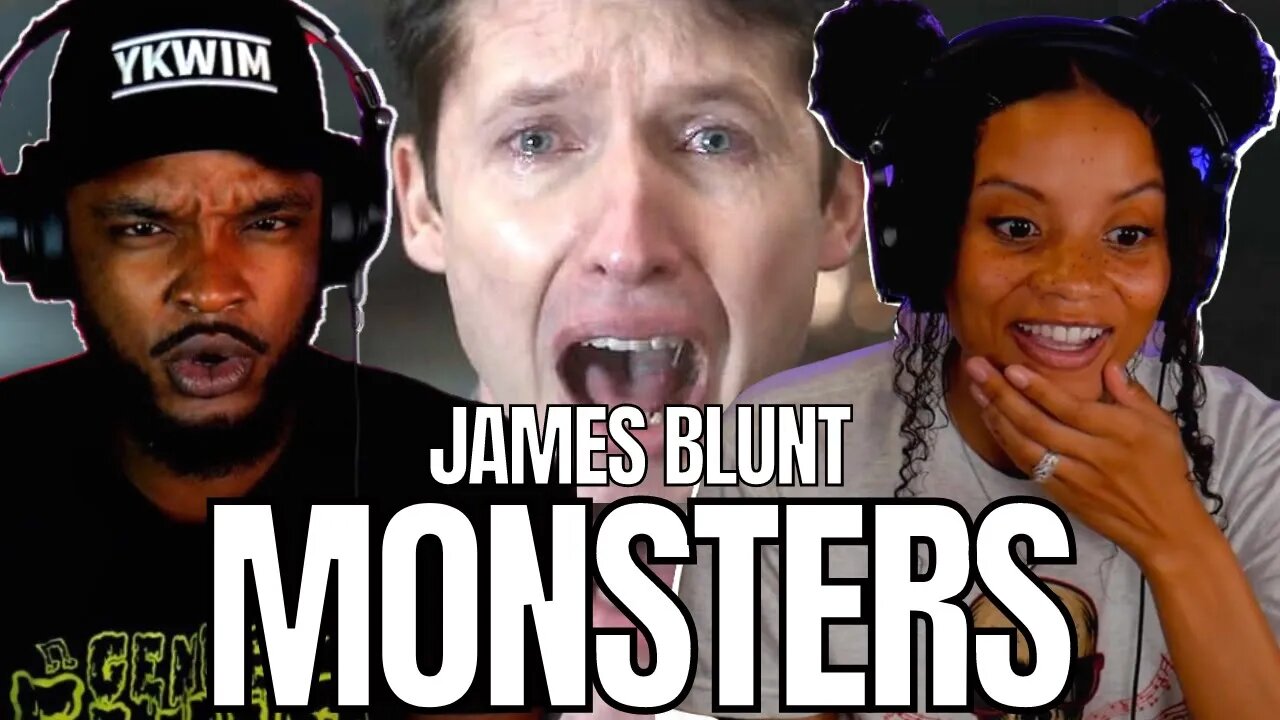 Whew! 🎵 James Blunt - Monsters REACTION