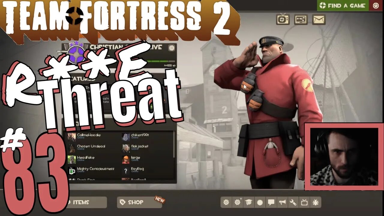 #83 Team Fortress 2 "R*P* Threat!" Christian Stone LIVE