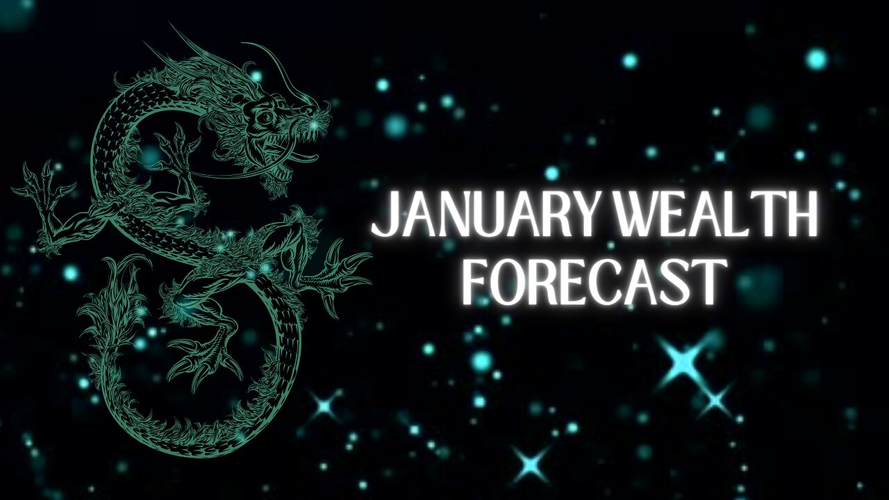 January Wealth Forecast 2024