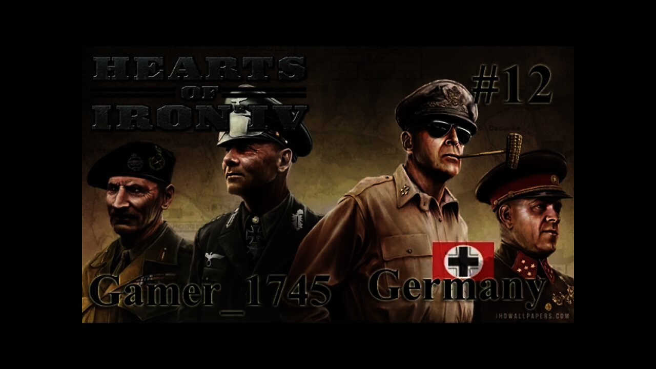 Let's Play Hearts of Iron IV - Germany - 12