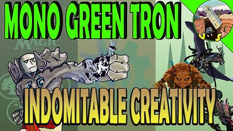 Mono Green Tron VS 5 Color Indomitable Creativity｜I Got Greedy ｜MTGO Modern League Match