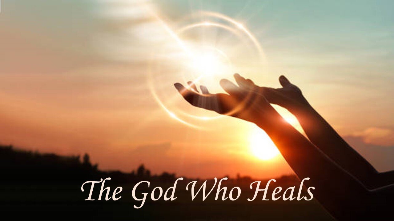 The God Who Heals