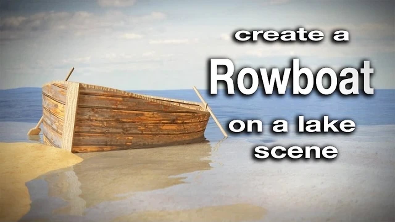 Blender for Beginners: How to create a rowboat on a lake.