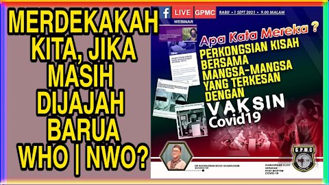 MERDEKA KAH KITA BILA KITA MASIH DIJAJAH BARUA WHO / NWO? Ustaz Masridzi