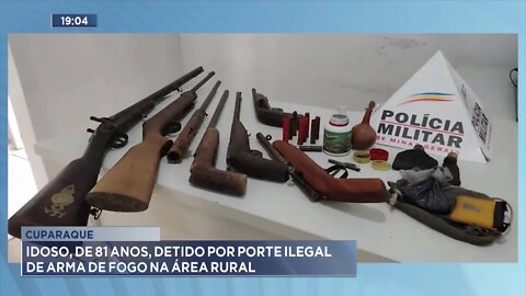 Cuparaque: Idoso, de 81 Anos, Detido por Porte Ilegal de Arma de Fogo na Área Rural.